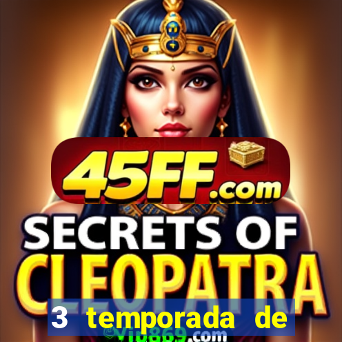 3 temporada de from torrent